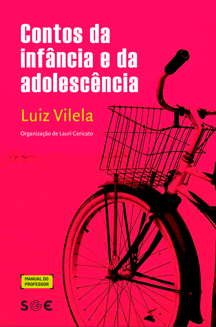 Contos da infância e adolescência, de Luiz Vilela
