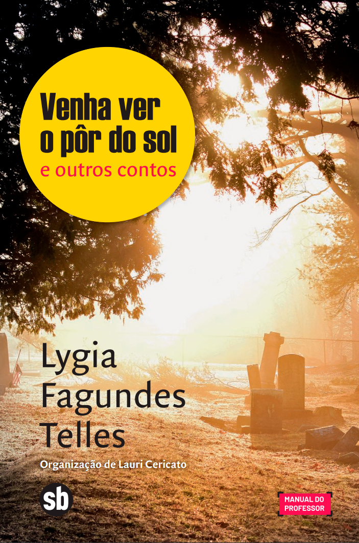 Venha ver o por do Sol e outros contos, de Lygia Fagundes Telles