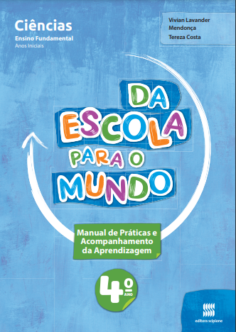 Da Escola para o Mundo – Ciências – 4º ano – Editora Scipione