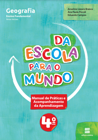 Da Escola para o Mundo – Geografia – 4º ano – Editora Scipione