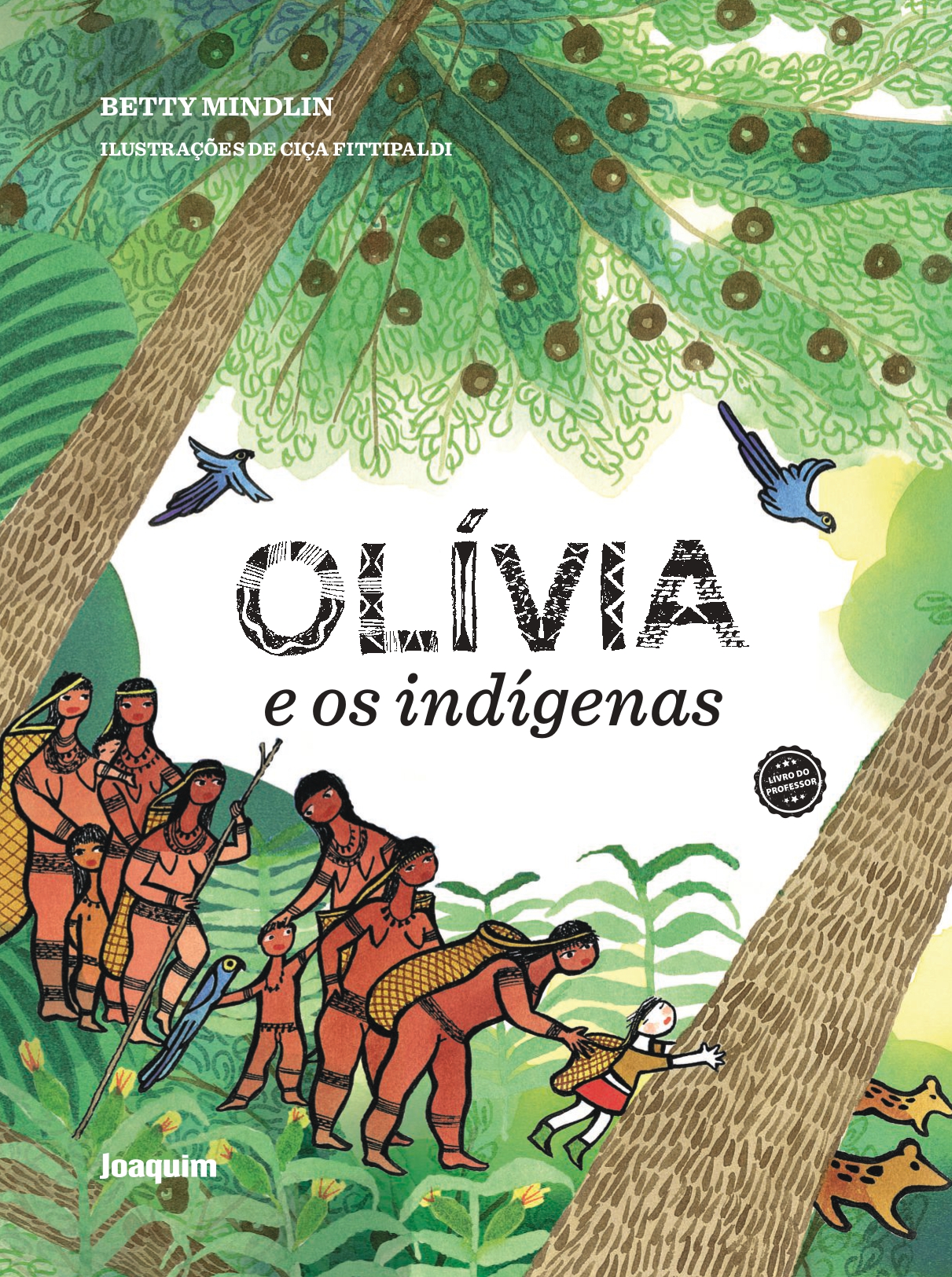 Livro Olívia e os indígenas PNLD 2023 Objeto 3