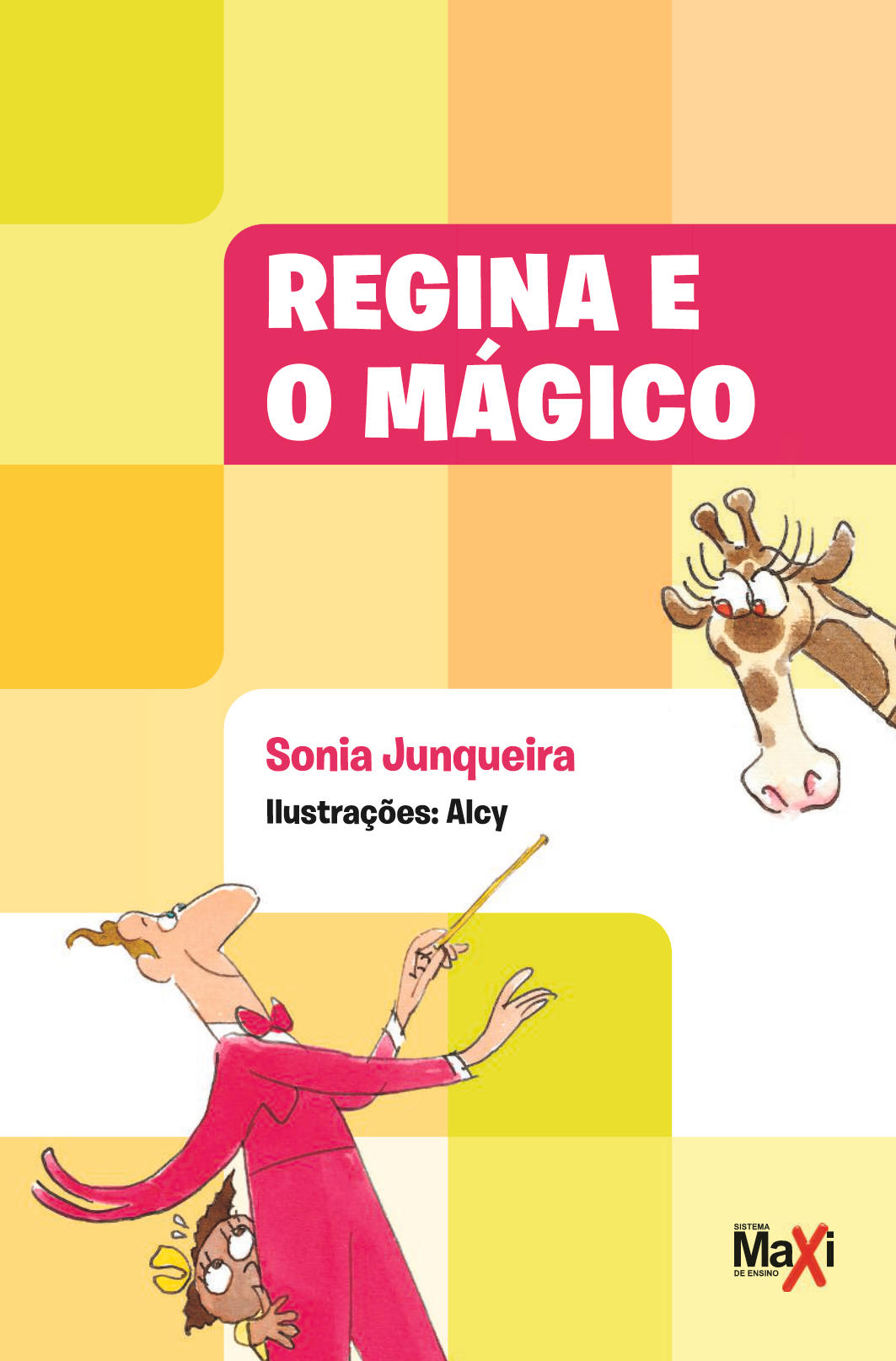 Capa Regina e o Mágico PNLD 2022 Objeto 2