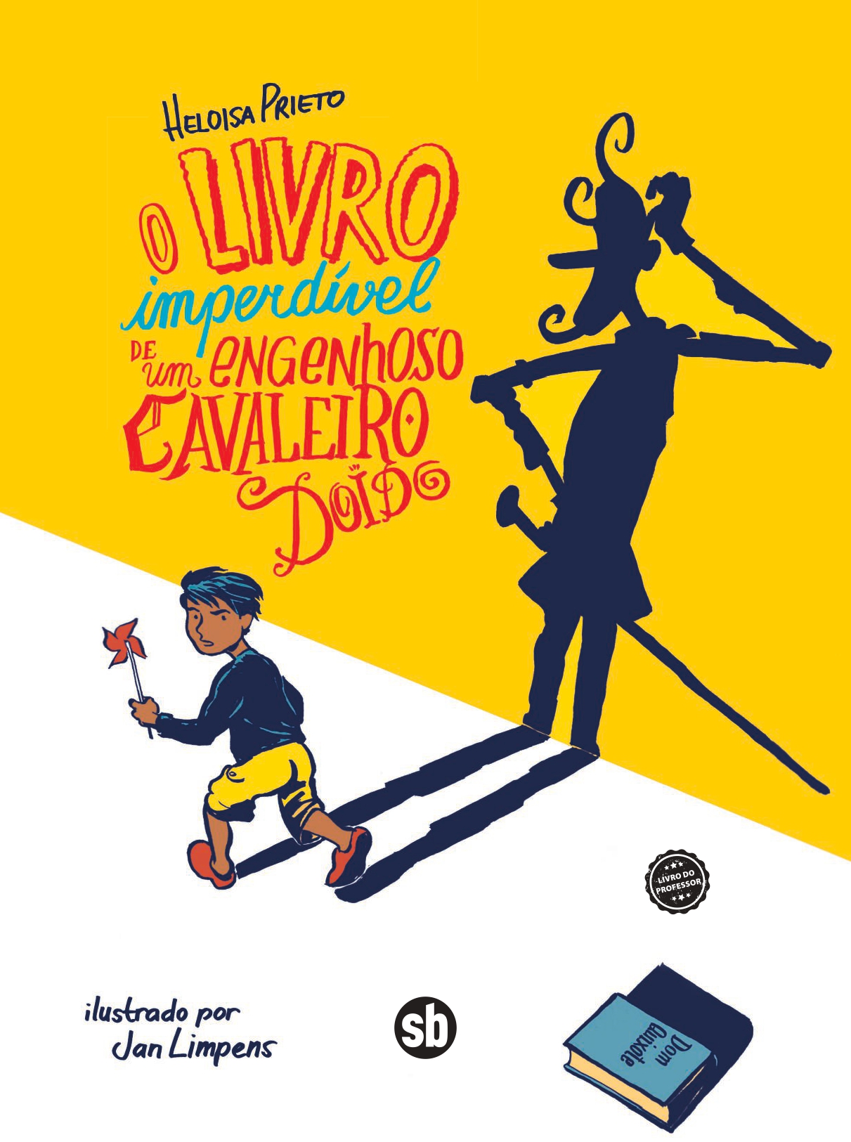 O livro imperdível de um engenhoso cavaleiro doido