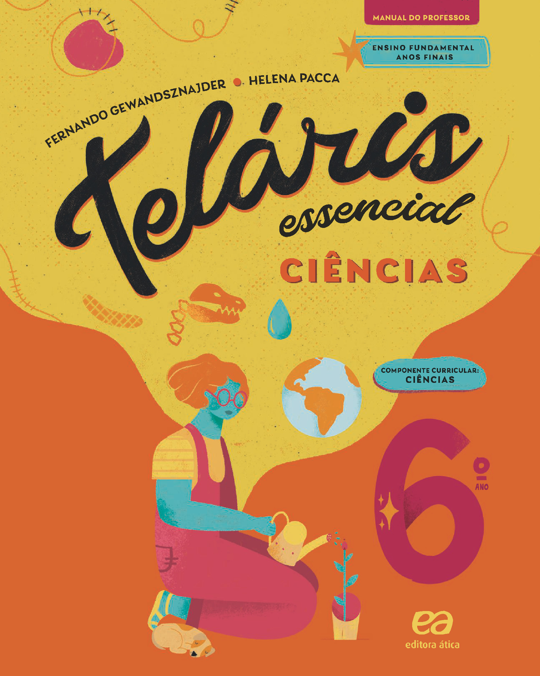 Teláris Essencial – Ciências – 6º ano