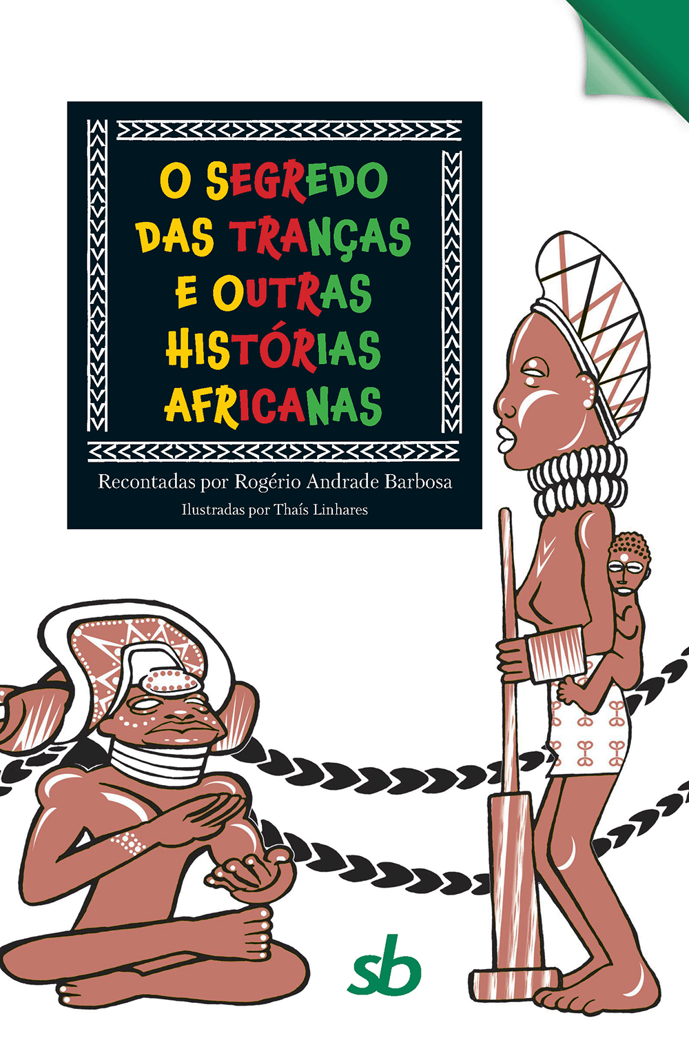 O segredo das tranças e outras histórias africanas