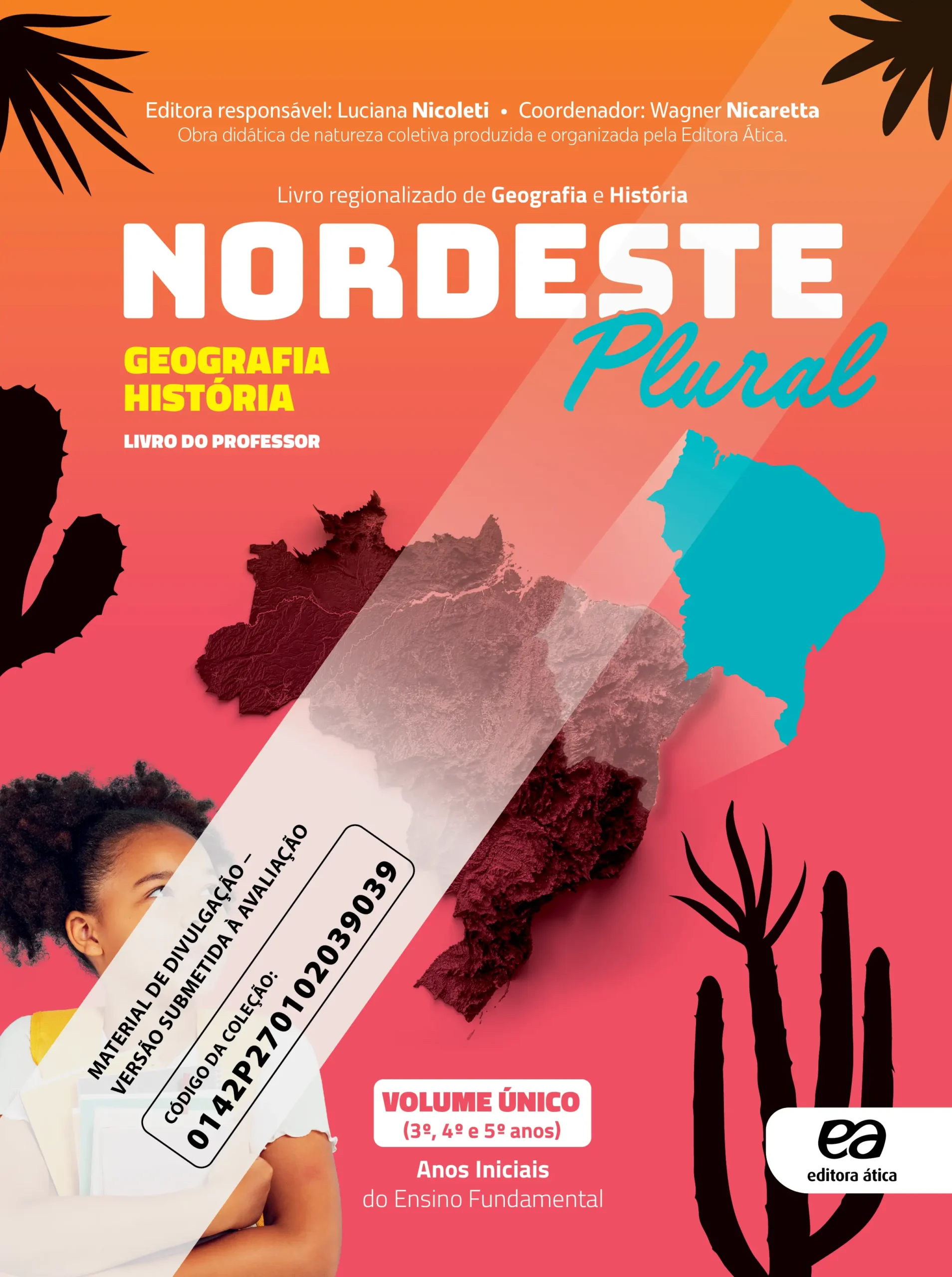 Nordeste Plural: Livro Regionalizado de Geografia e História (3º, 4 º e 5º anos) | PNLD 2027